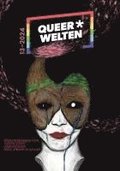 Queer*Welten 13-2024 - Das queerfeministische Phantastikmagazin