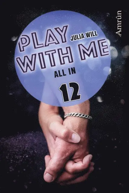 Julia Will - Play with me 12: All in, E-bok. Tillgänglighet: Lägg i varukorg
