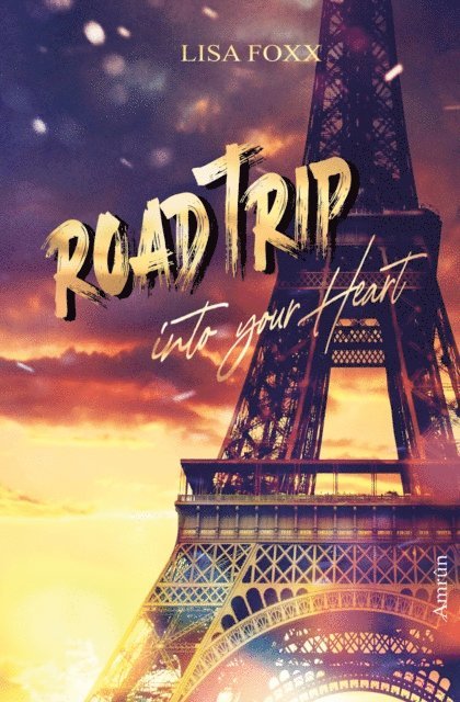 Lisa Foxx - Roadtrip into your heart, E-bok