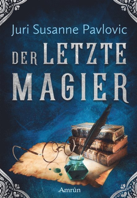 Juri Pavlovic - Die FROST-Chroniken 2: Der letzte Magier, E-bok