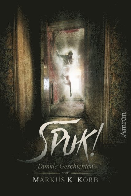 Markus K. Korb - Spuk!, E-bok