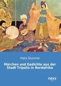 M�rchen und Gedichte aus der Stadt Tripolis in Nordafrika