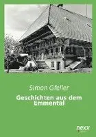 Simon Gfeller - Geschichten aus dem Emmental, Häftad. Tillgänglighet: Lägg i varukorg