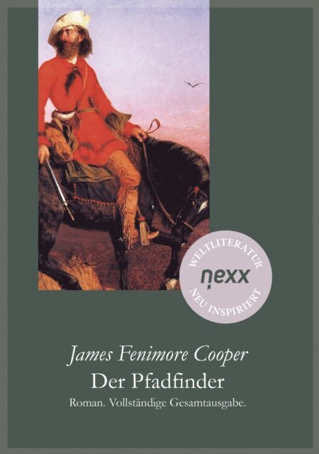 James Fenimore Cooper, Joachim Feser - Der Pfadfinder, E-bok
