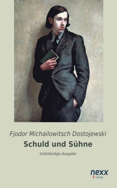 Fjodor Michailowitsch Dostojewski, Joachim Feser - Schuld und Sühne, E-bok