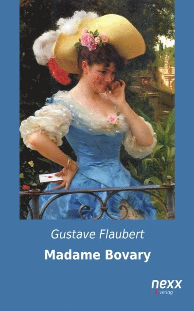 Gustave Flaubert - Madame Bovary, E-bok