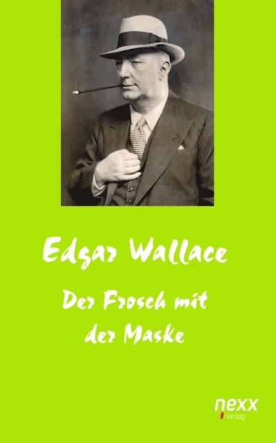 Edgar Wallace - Der Frosch mit der Maske, E-bok