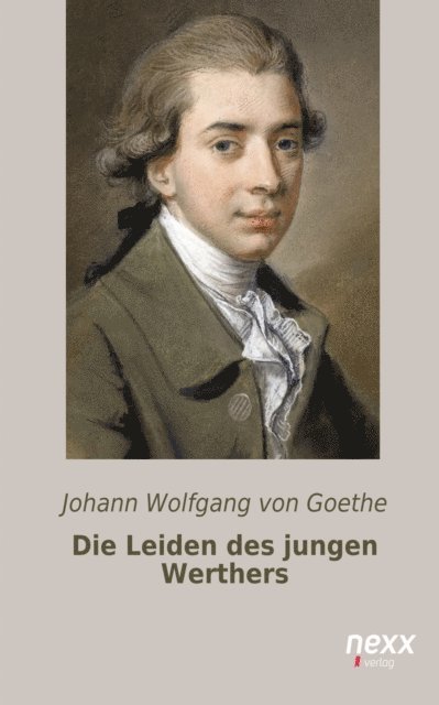 Johann Wolfgang von Goethe - Die Leiden des jungen Werthers, E-bok
