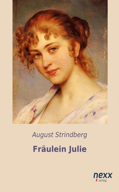 August Strindberg - Fräulein Julie, E-bok