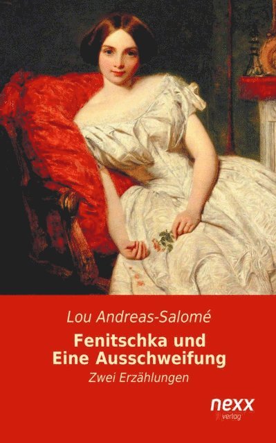 Lou Andreas-Salome - Fenitschka und Eine Ausschweifung, E-bok