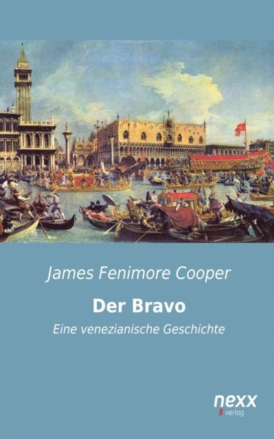 James Fenimore Cooper - Der Bravo, E-bok