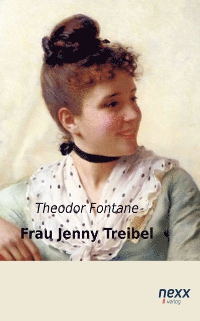 Theodor Fontane - Frau Jenny Treibel, E-bok