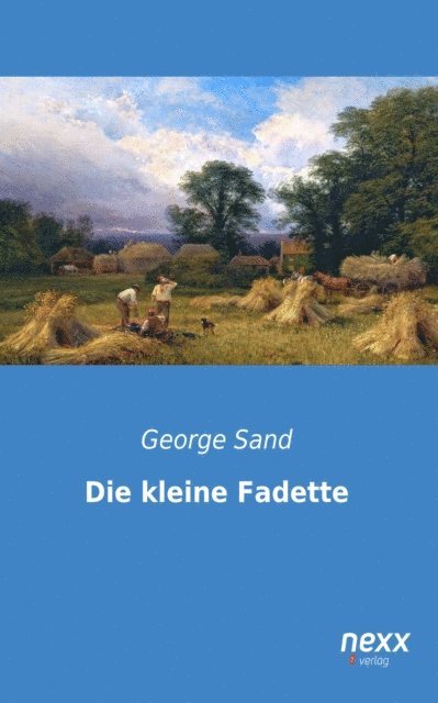 George Sand - Die kleine Fadette, E-bok