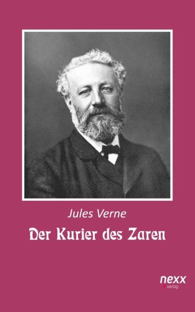 Jules Verne - Der Kurier des Zaren, E-bok
