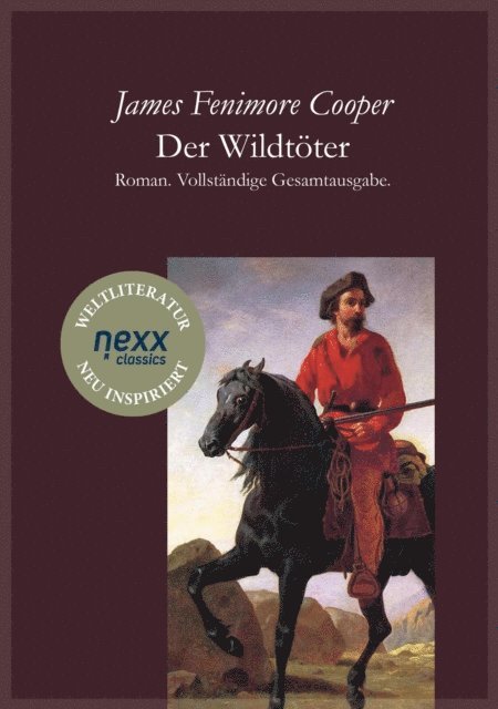 James Fenimore Cooper - Der Wildtöter, E-bok