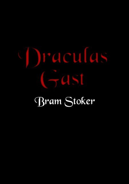 Bram Stoker, Joachim Feser - Draculas Gast, E-bok