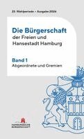 Hamburgische Bürgerschaft - Hamburgische Bürgerschaft 23. Wahlperiode, Häftad