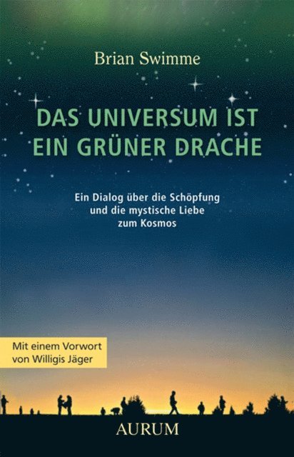 Brian Swimme - Das Universum ist ein grüner Drache, E-bok