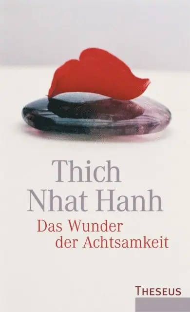 Thich Nhat Hanh - Das Wunder der Achtsamkeit, E-bok. Tillgänglighet: Lägg i varukorg