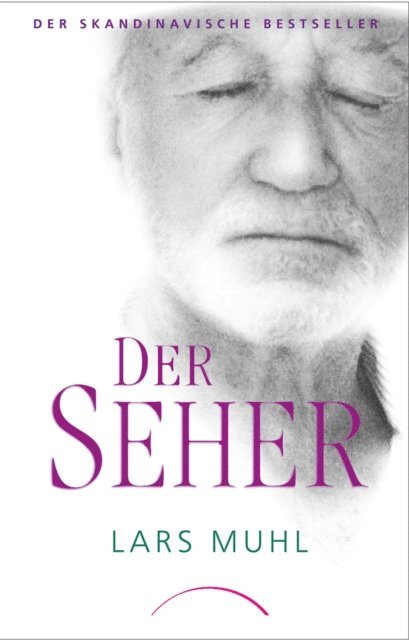 Lars Muhl - Der Seher, E-bok