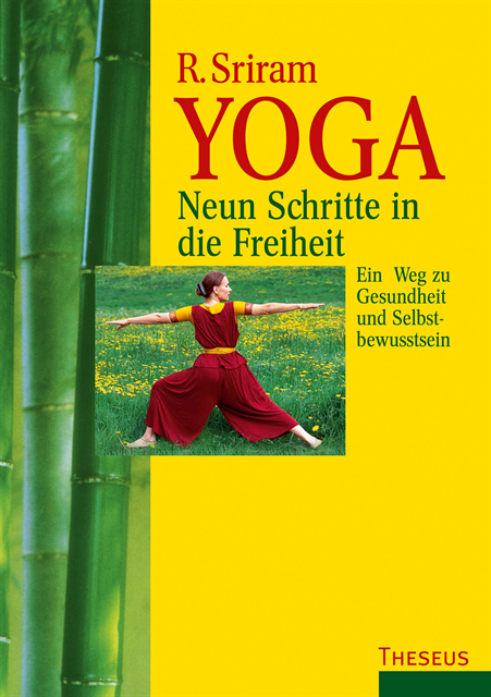 R. Sriram - Yoga - Neun Schritte in die Freiheit, E-bok
