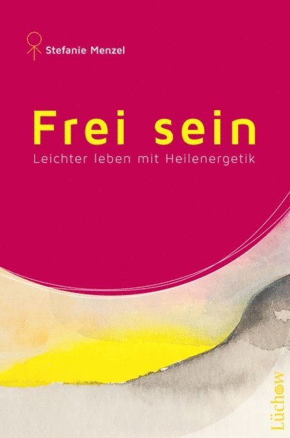 Stefanie Menzel - Frei sein, E-bok
