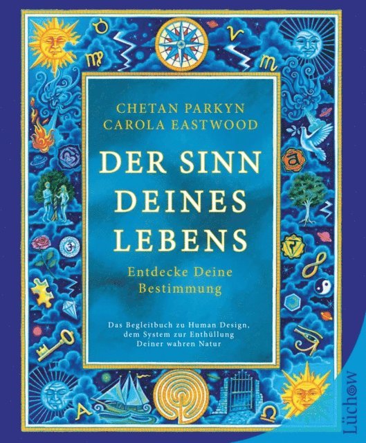 Carola Eastwood, Chetan Parkyn - Der Sinn Deines Lebens, E-bok