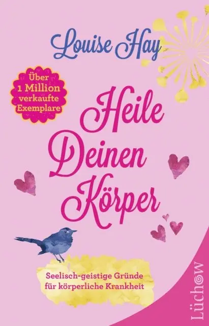 Louise Hay - Heile deinen Körper, E-bok. Tillgänglighet: Lägg i varukorg