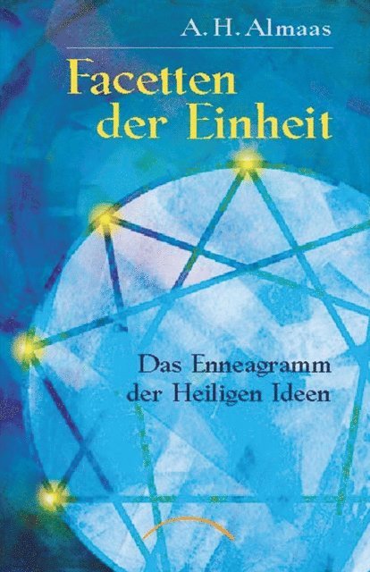 A.H. Almaas - Facetten der Einheit, E-bok