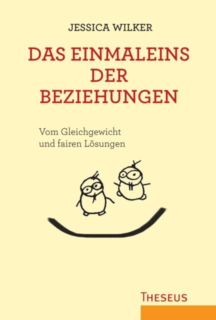Jessica Wilker - Das Einmaleins der Beziehungen, E-bok