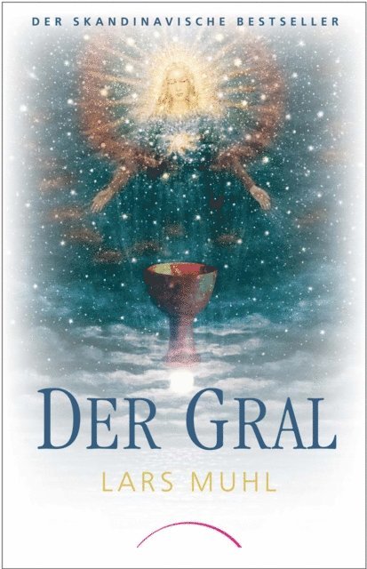 Lars Muhl - Der Gral, E-bok