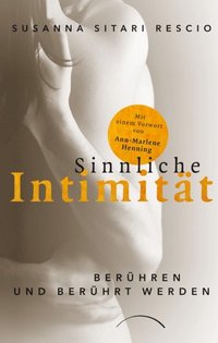 Sinnliche IntimitÃ¿t
