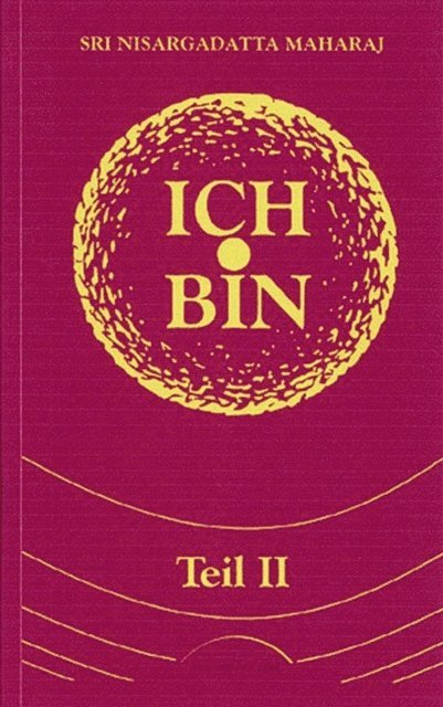 Nisargadatta Maharaj - Ich bin, E-bok