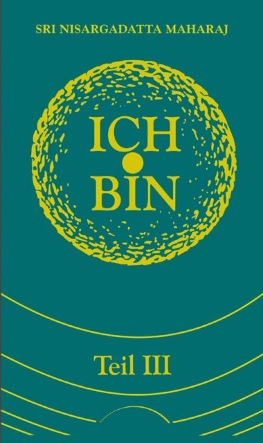 Nisargadatta Maharaj - Ich bin, E-bok
