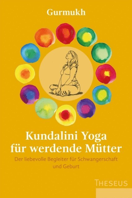 Gurmukh - Kundalini Yoga für werdende Mütter, E-bok