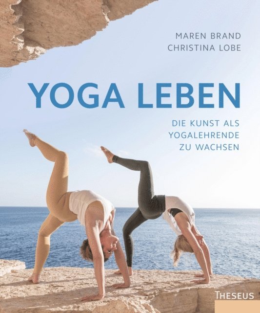 Christina Lobe, Maren Brand - Yoga leben, E-bok