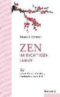 Zen im richtigen Leben