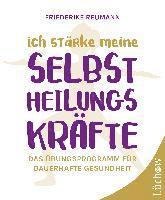 Friederike Reumann - Ich stärke meine Selbstheilungskräfte, Häftad