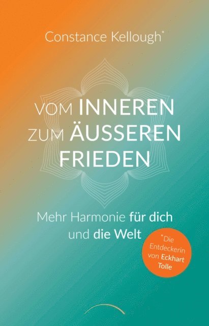 Constance Kellough - Vom inneren zum äußeren Frieden, E-bok