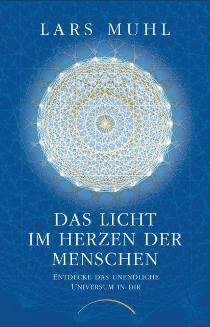 Lars Muhl - Das Licht im Herzen der Menschen, E-bok