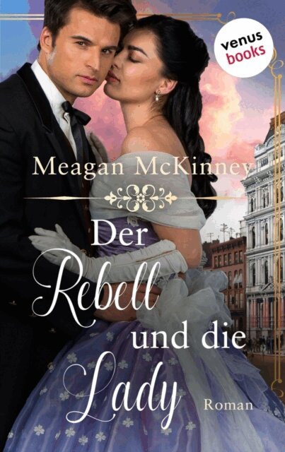 Meagan McKinney - Der Rebell und die Lady, E-bok