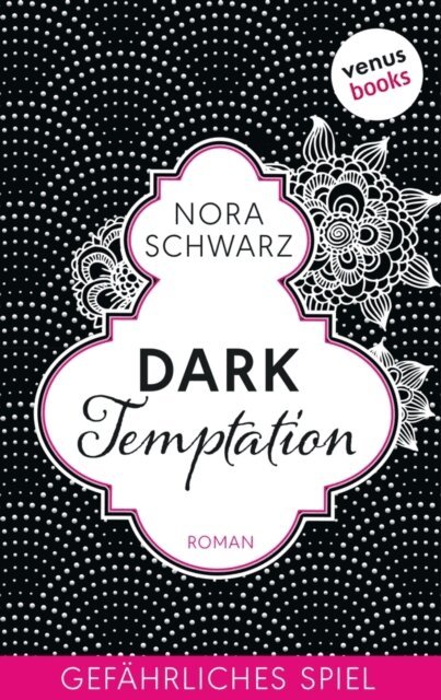Nora Schwarz - Dark Temptation - Gefährliches Spiel, E-bok. Tillgänglighet: Lägg i varukorg