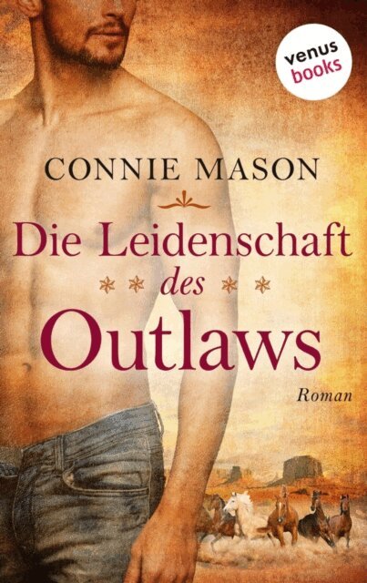 Connie Mason - Die Leidenschaft des Outlaws, E-bok