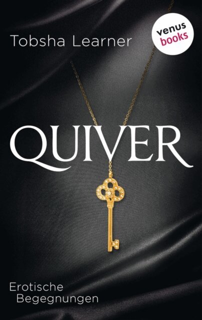 Tobsha Learner - Quiver, E-bok