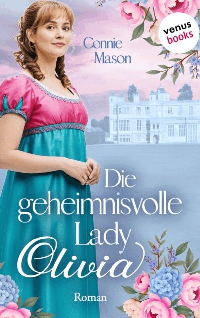 Connie Mason - Die geheimnisvolle Lady Olivia, E-bok