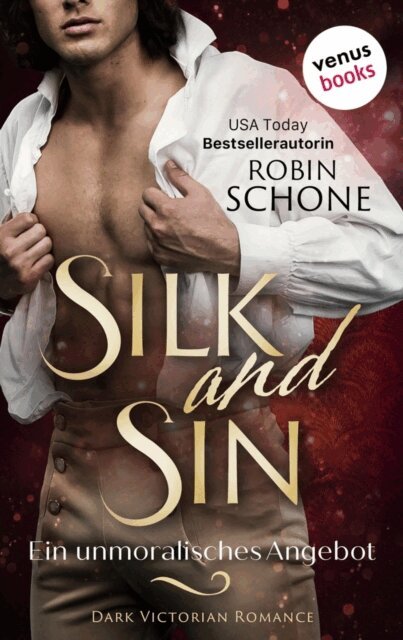 Robin Schone - Silk and Sin - Ein unmoralisches Angebot, E-bok
