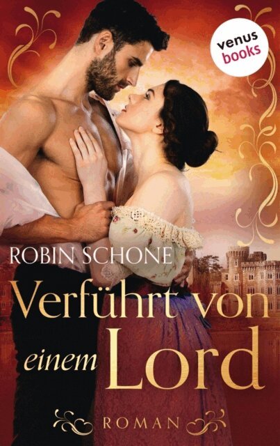 Robin Schone - Verfuhrt von einem Lord, E-bok