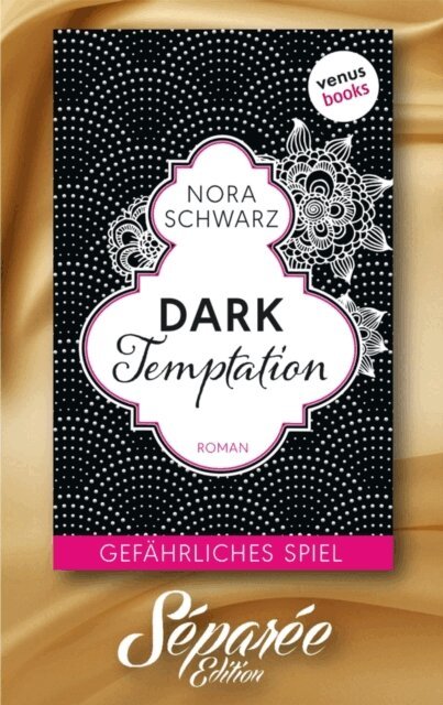 Nora Schwarz - Dark Temptation - Gefährliches Spiel - Séparée-Edition: Band 11, E-bok. Tillgänglighet: Lägg i varukorg