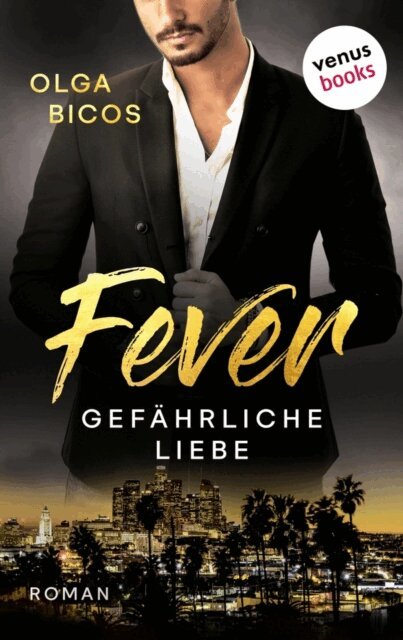 Olga Bicos - Fever - Gefährliche Liebe, E-bok