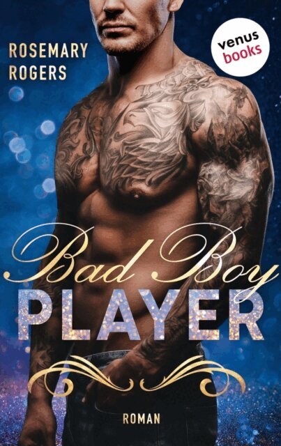 Rosemary Rogers - Bad Boy Player, E-bok